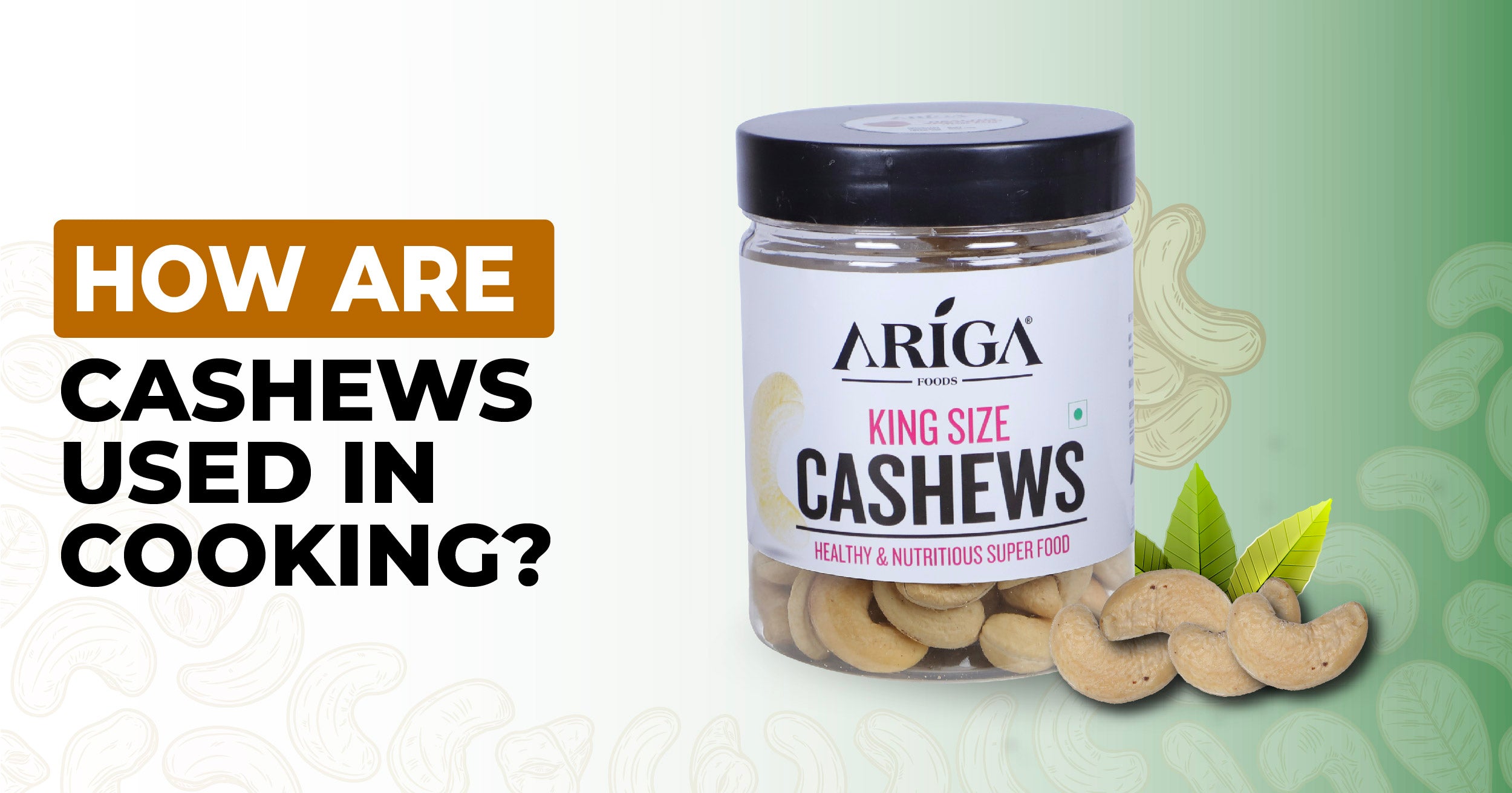 How are Cashews Used in Cooking?