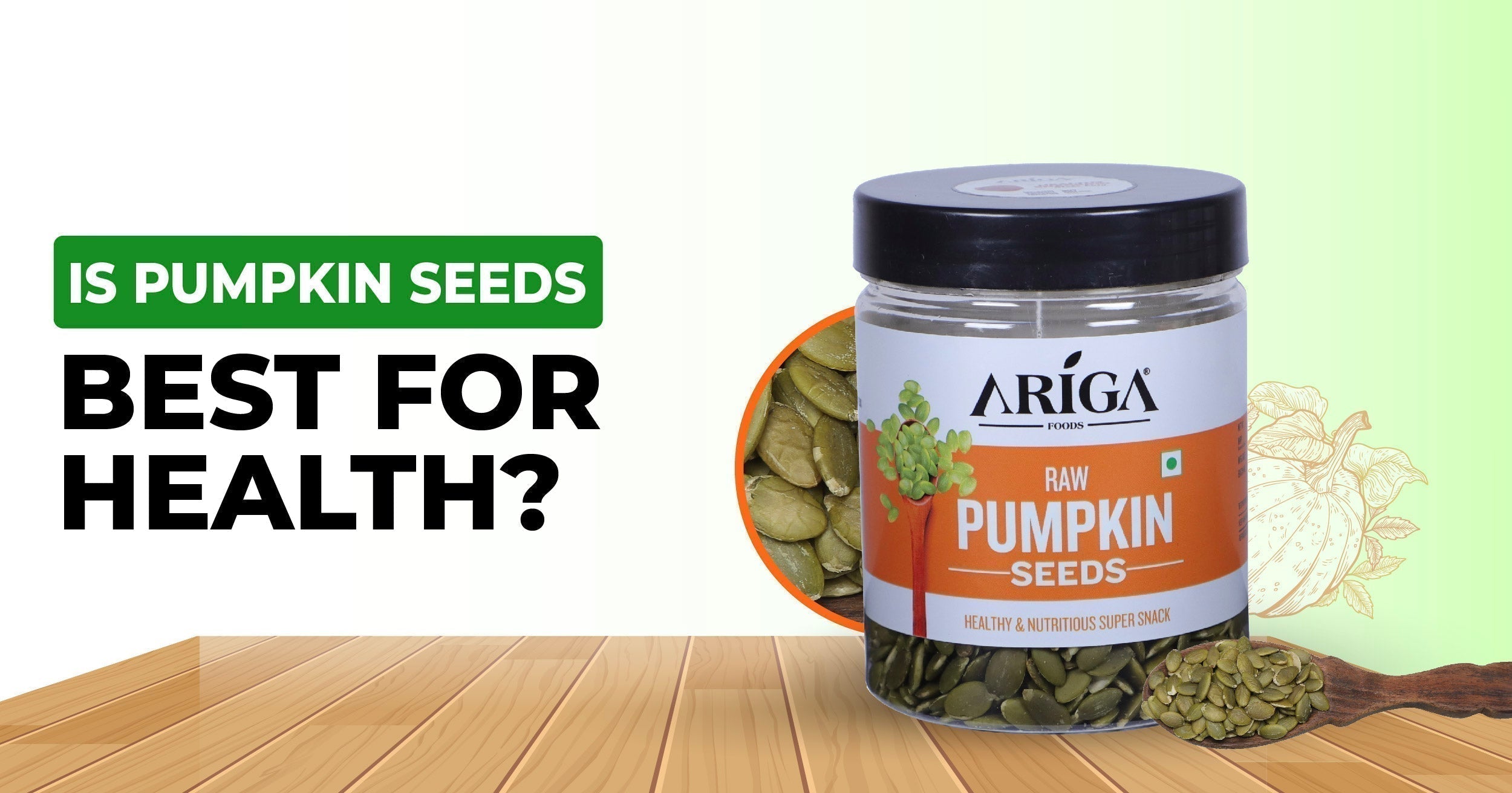 Is Pumpkin Seeds best for Health?