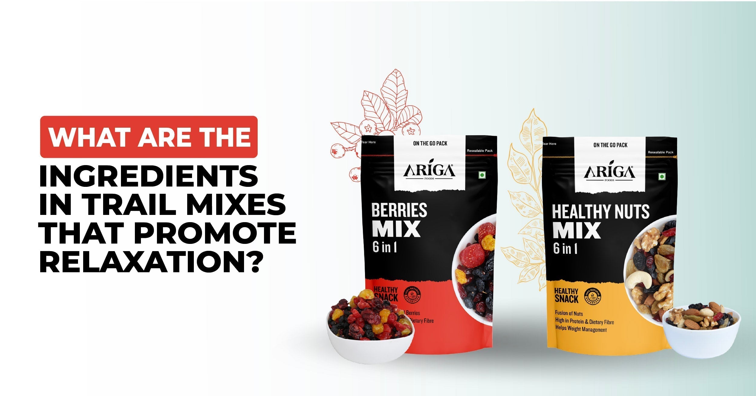 Trail Mixes for Stress Relief: Ingredients That Promote Relaxation