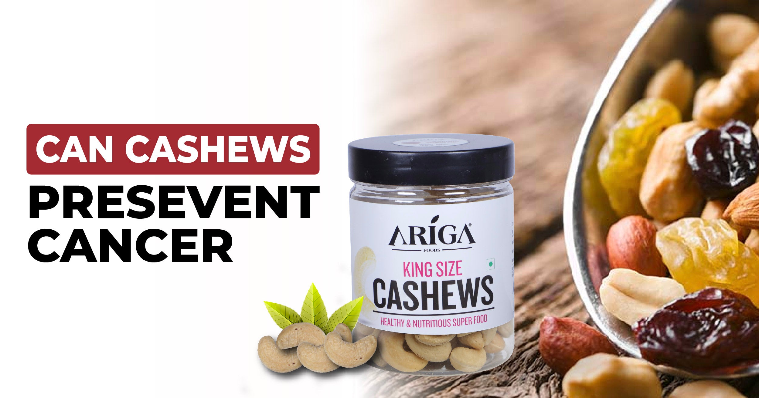 Cashews and cancer prevention: what the research says