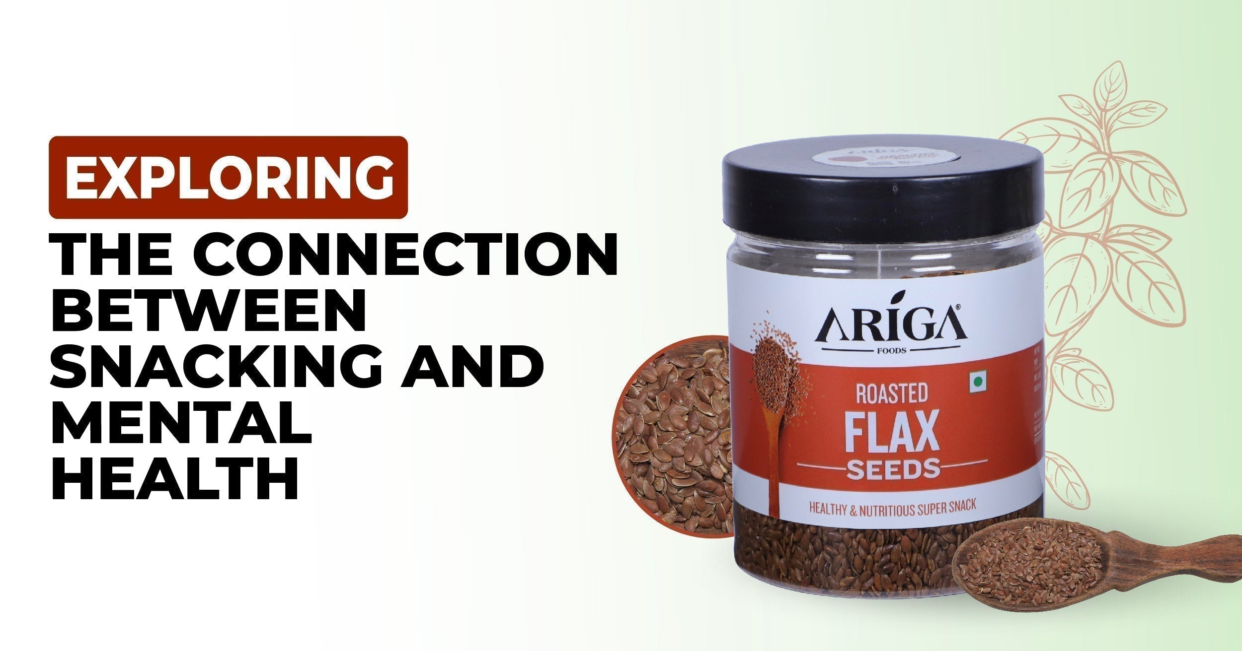 The Connection between Snacking and Mental Health: Insights from Ariga Foods' Experts