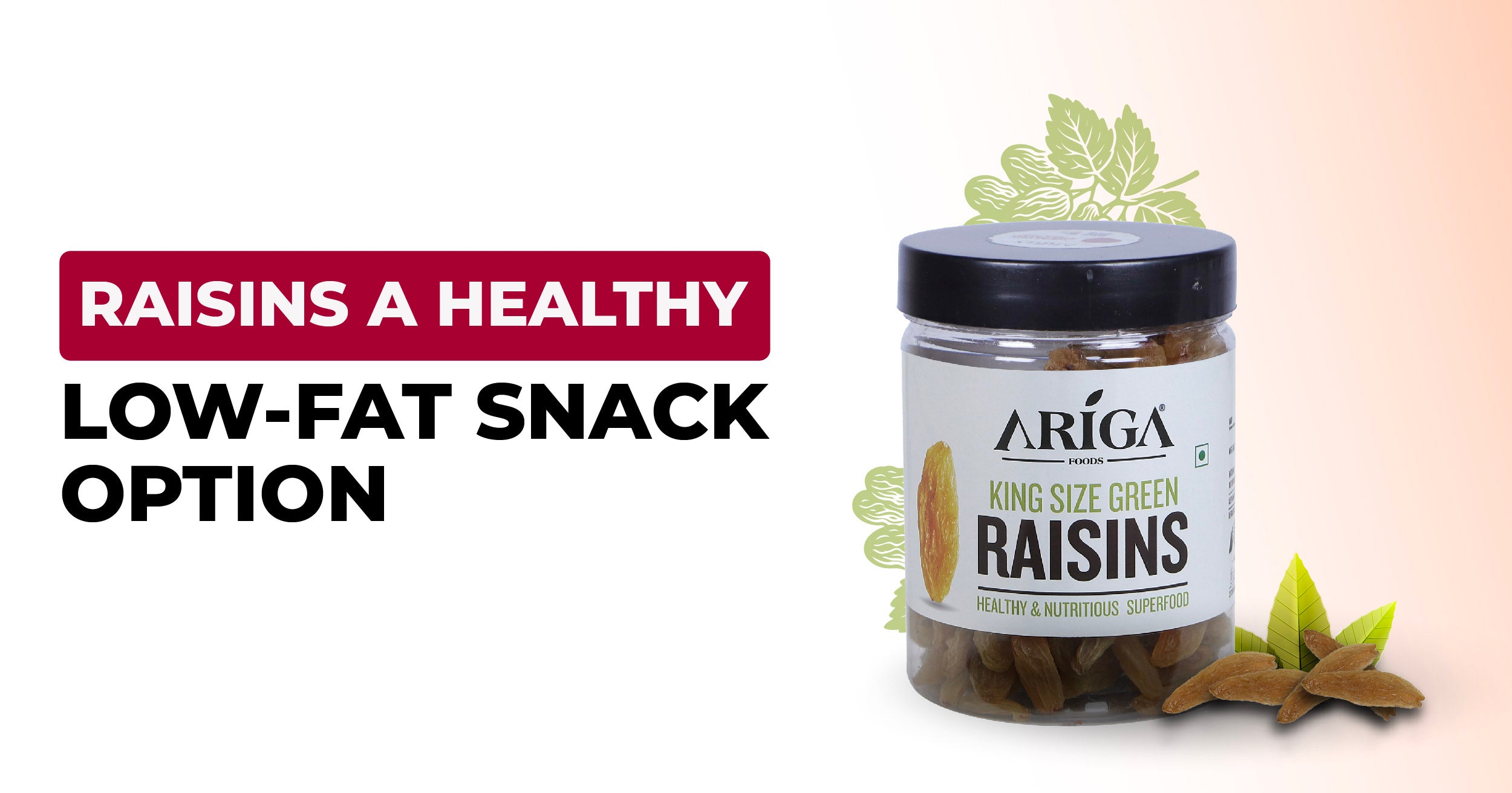 Raisins as a Low-Fat Snack: Benefits and Tips
