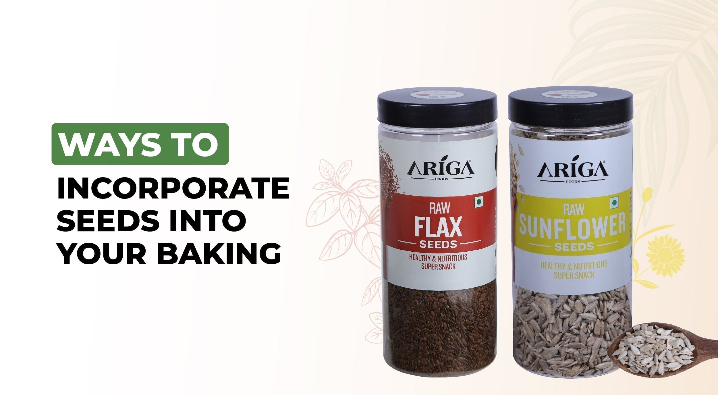 How to Incorporate Seeds into Your Baking?