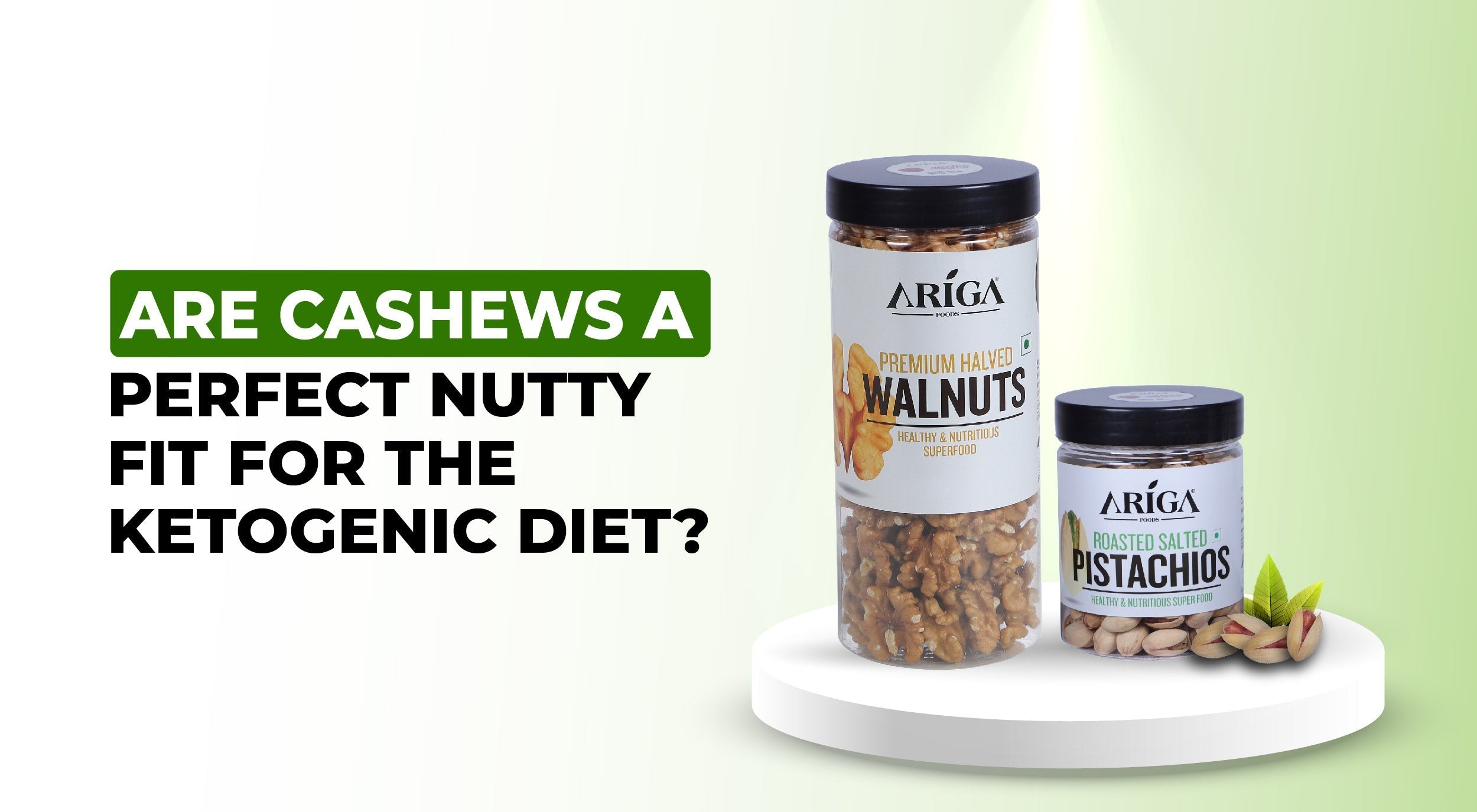 Are Cashews a Perfect Nutty fit for the Ketogenic Diet?