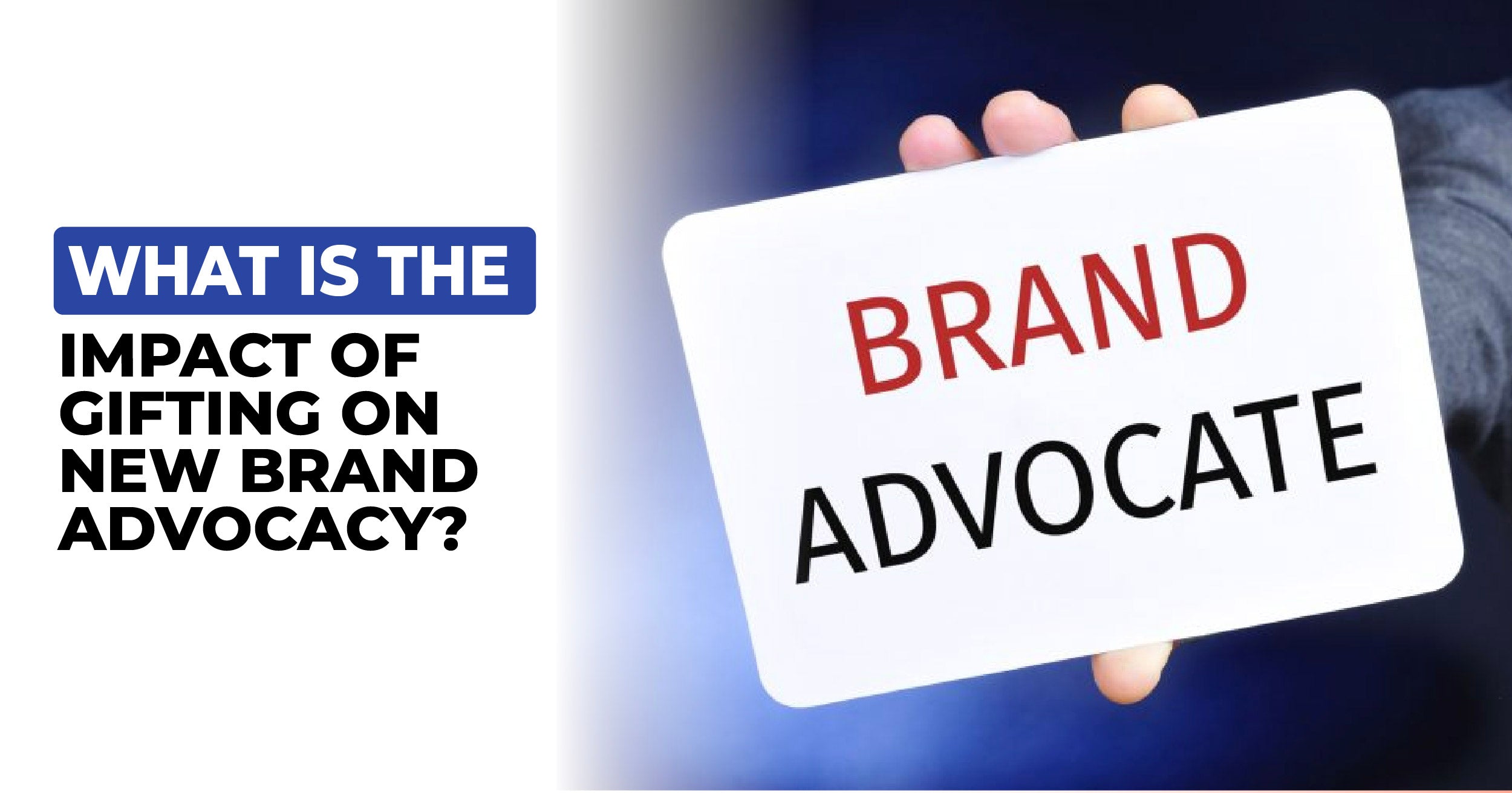 Corporate Gifting and Brand Advocacy: Transforming Clients into Ambassadors