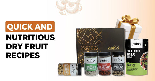 Summer Snacking Made Easy: Quick and Nutritious Dry Fruit Recipes for On-the-Go