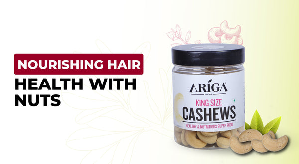 What are the benefits of Nuts for Hair Health?
