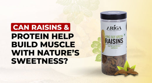 Raisins and Protein: How They Can Help Build Muscle