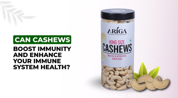 Cashews and Immune System Health : How They Can Boost Your Immunity
