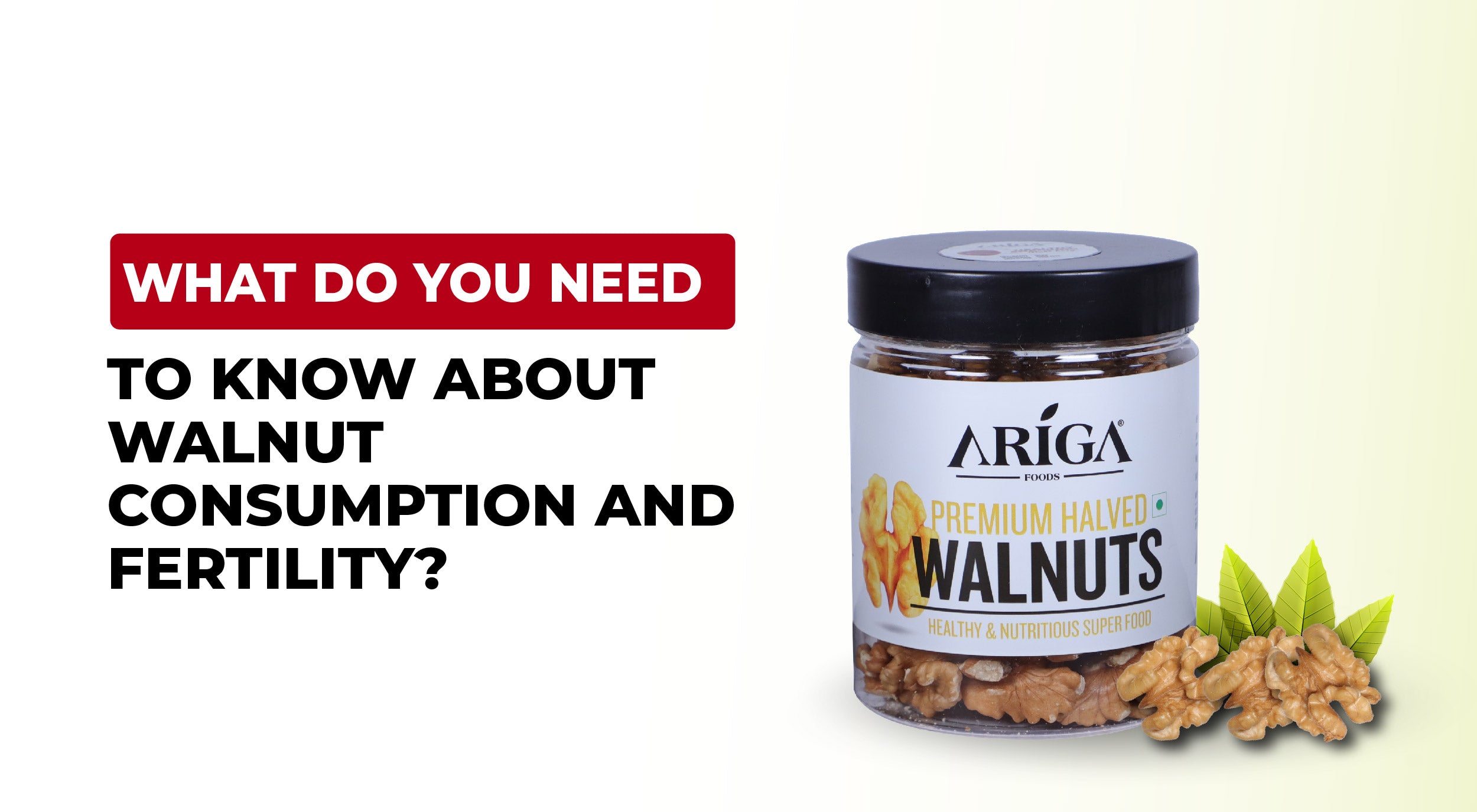What do you need to know about Walnut Consumption & Fertility?