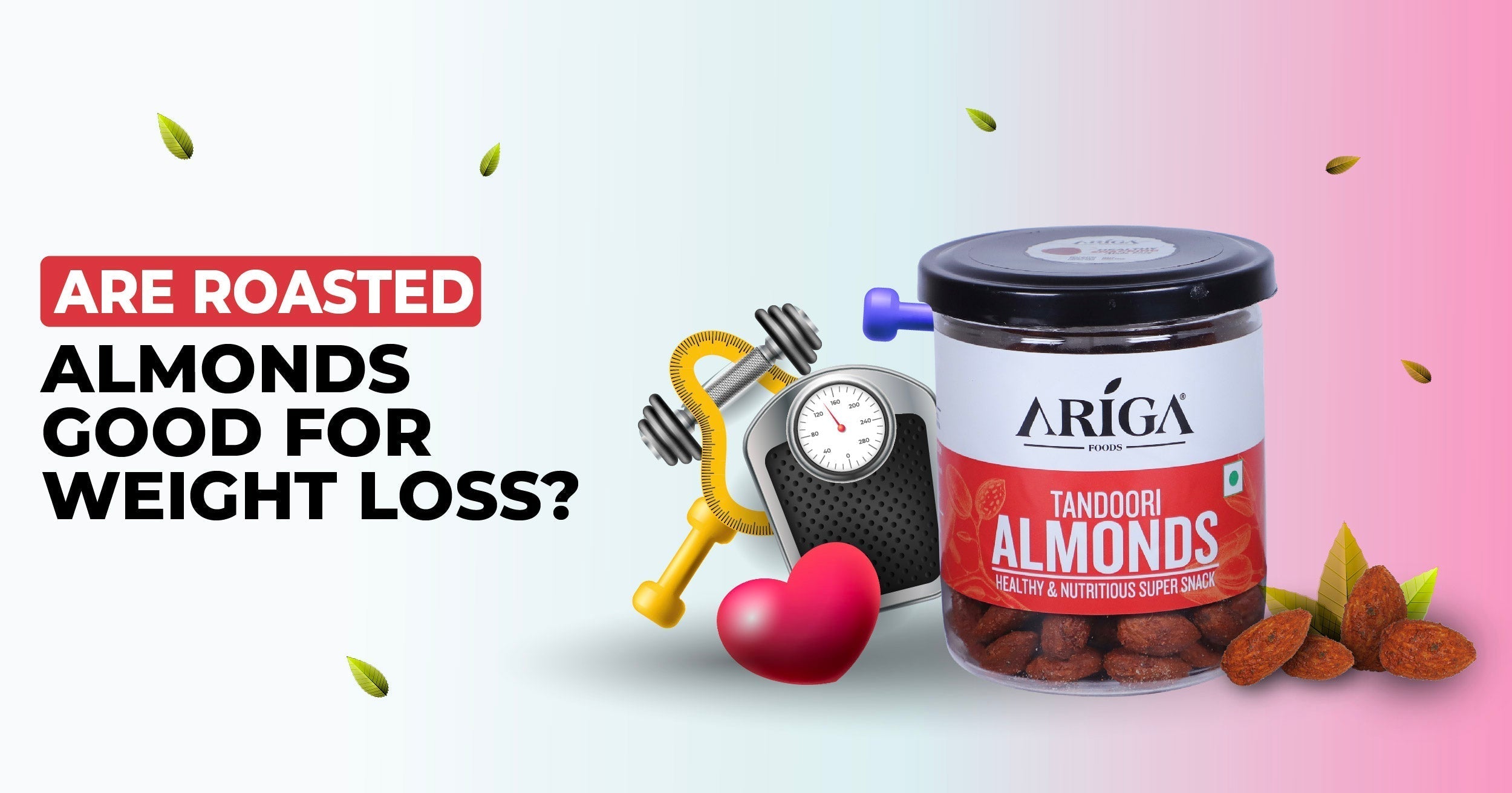 Are Roasted Almonds Good for Weight Loss?