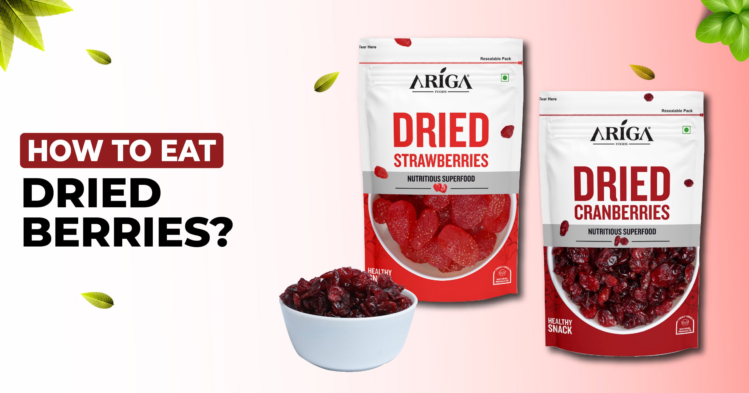 How to eat dried berries?