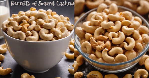 The benefits of soaking cashews before eating them