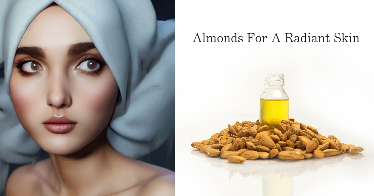 Include Almonds In Your Diet For A Radiant Skin